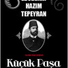 Türk Yazınında İlk Köy Romanı “Küçük Paşa”